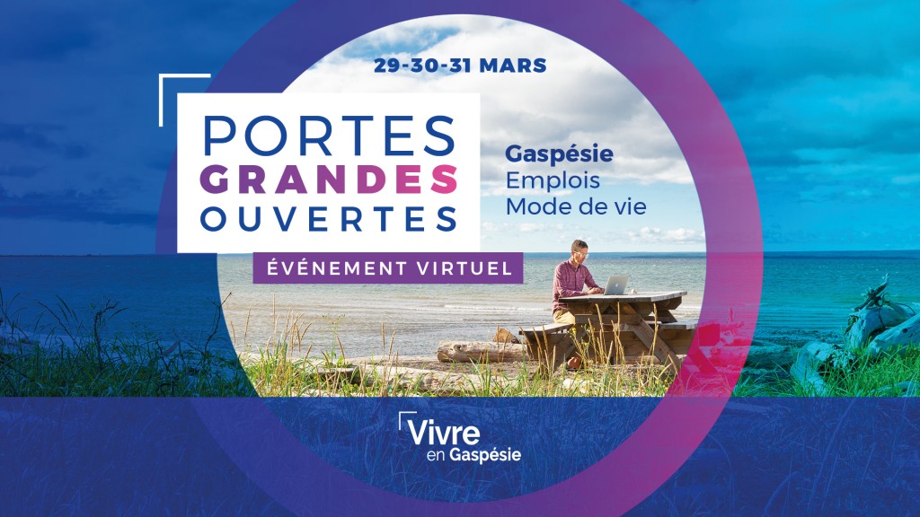 La Gaspésie ouvre ses portes | Événement virtuel : mode de vie et emplois