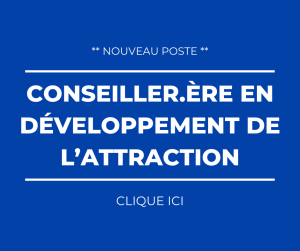 Offre d'emploi: Conseiller.ère en développement de l'attraction