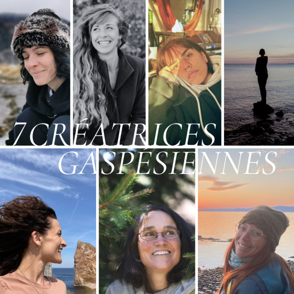 7 créatrices gaspesiennes